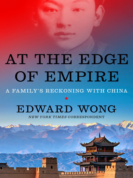 Title details for At the Edge of Empire by Edward Wong - Available